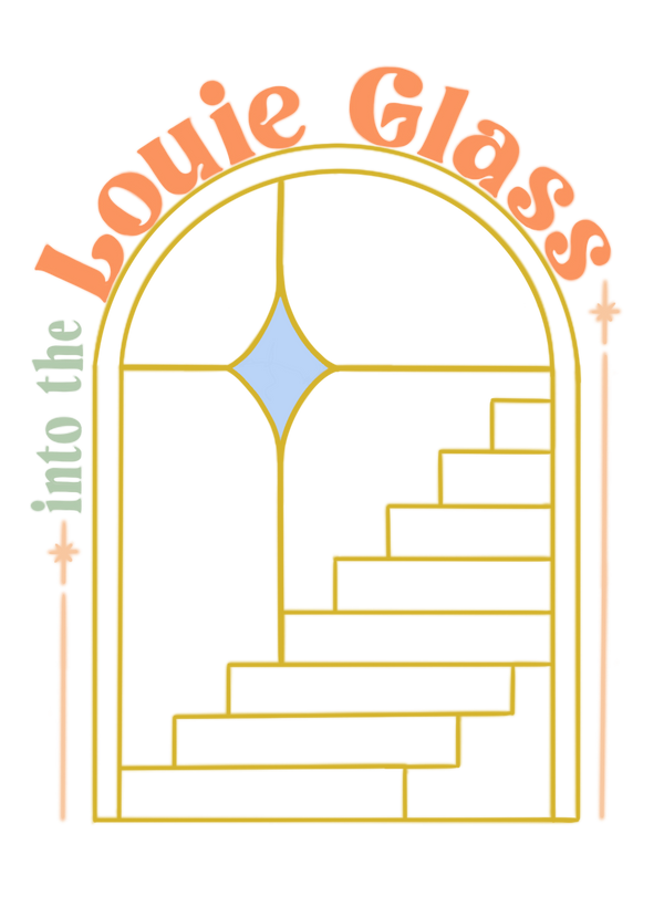 Into the Louie Glass